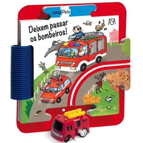 Deixem Passar os Bombeiros! de Giovanna Mantegazza - Livros-Pista