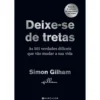 Deixe-Se de Tretas de Simon Gilham
