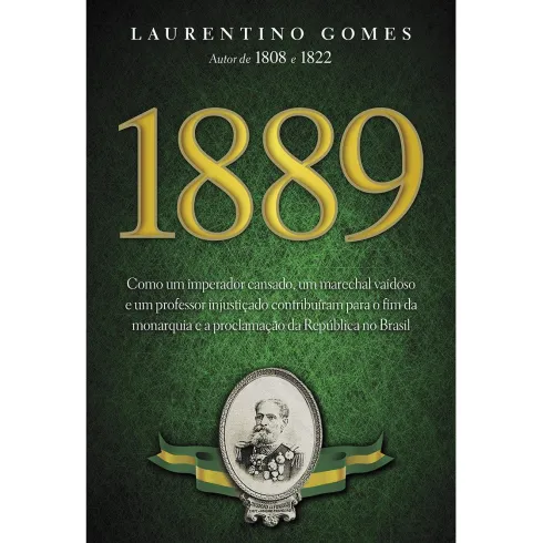 1889 de Laurentino Gomes