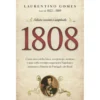 1808 de Laurentino Gomes