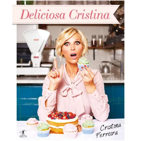 Deliciosa Cristina de Cristina Ferreira