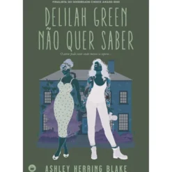 Delilah Green Não Quer Saber de Ashley Herring Blake