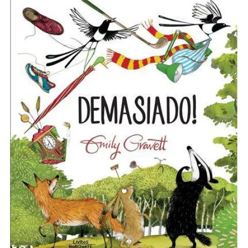 Demasiado! de Emily Gravett