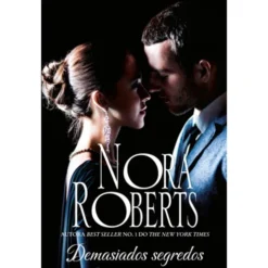 Demasiados Segredos de Nora Roberts