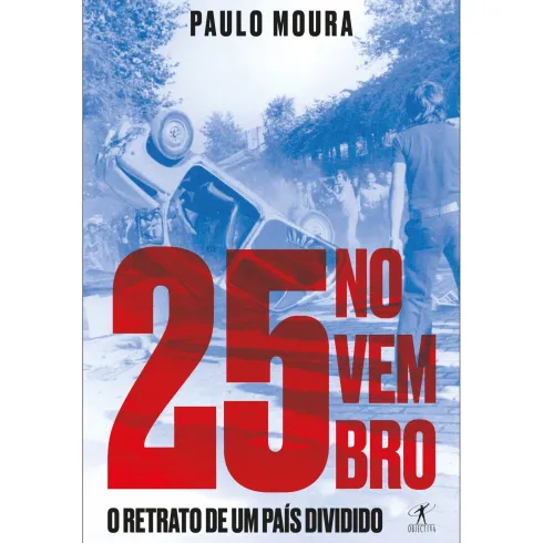 25 De Novembro de Paulo Moura