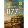 Depois De 1177 A.C. de Eric Cline