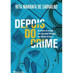 Depois do Crime de Rita Marrafa de Carvalho