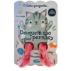 De Quem São Estas Pernas: O Gato Pergunta de Imagebooks