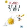 Desafios de Escrita Criativa de Paula Pessanha Isidoro