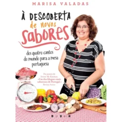 À Descoberta de Novos Sabores de Marisa Valadas