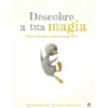 Descobre A Tua Magia: Livro De de Kobi Yamada