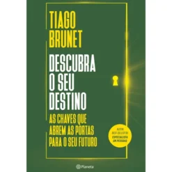 Descubra O Seu Destino de Tiago Brunet