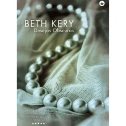 Desejos Obscuros de Beth Kery