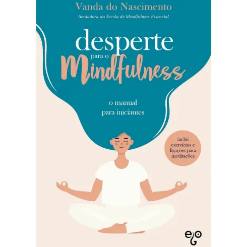 Desperte Para O Mindfulness de Vanda do Nascimento