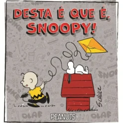 Desta É Que É, Snoopy! de Charles M. Schulz