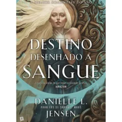 Destino Desenhado A Sangue de Danielle L. Jensen