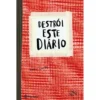 Destrói Este Diário (Capa Vermelha) de Keri Smith