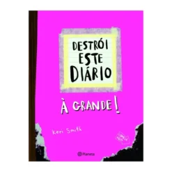 Destrói Este Diário À Grande - Capa Rosa de Keri Smith