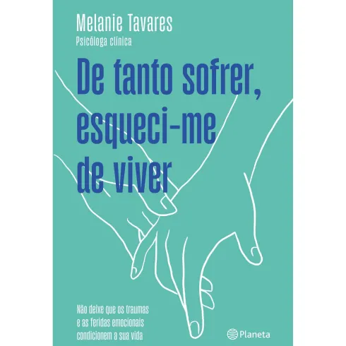 De Tanto Sofrer, Esqueci-me de Viver de Melanie Tavares