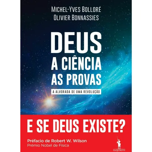 Deus | A Ciência | as Provas de Michel-Yves Bolloré