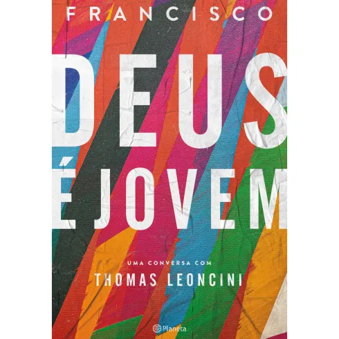 Deus É Jovem - Ed. Atualizada de Papa Francisco