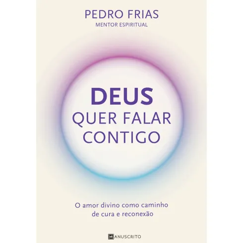 Deus Quer Falar Contigo de Pedro Frias
