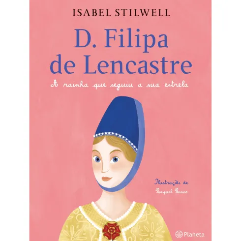 D. Filipa De Lancastre de Isabel Stilwell