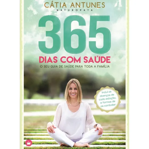 365 Dias com Saúde de Cátia Antunes