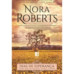Dias de Esperança (Livro de Bolso) de Nora Roberts