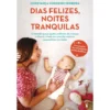 Dias Felizes, Noites Tranquilas de Constança Cordeiro Ferreira