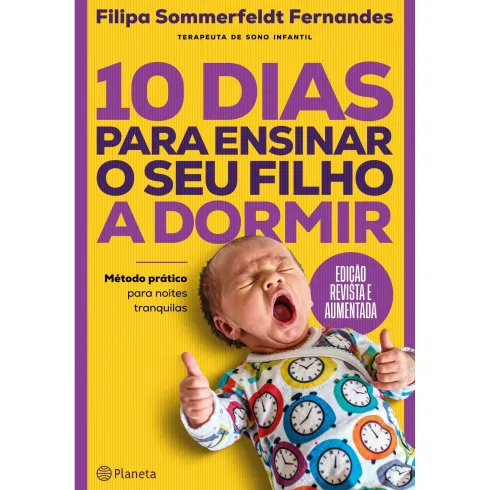 10 Dias Para Ensinar O Seu Filho A Dormir de Filipa Sommerfeld Fernandes