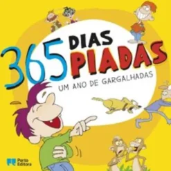 365 Dias, 365 Piadas - um Ano de Gargalhadas
