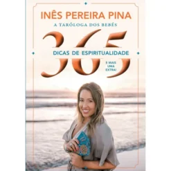 365 Dicas de Espiritualidade de Inês Pereira Pina