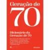 Dicionário Da Geração De 70 de Ana Maria Almeida Martins