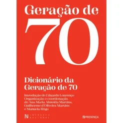 Dicionário Da Geração De 70 de Ana Maria Almeida Martins
