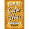 Dicionário de Calão do Norte de João Carlos Brito