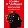 Dicionário de Psicopatologia de Maria Luísa Figueira, Luís Madeira e Pedro Afonso - Na Procura das Palavras para o Sofrimento Humano