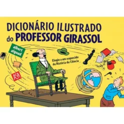 Dicionário Ilustrado do Professor Girassol de Albert Algoud