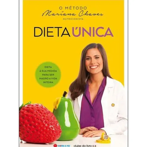 Dieta Única de Mariana Chaves