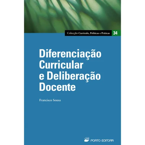 Diferenciação Curricular e Deliberação Docente de Francisco Sousa