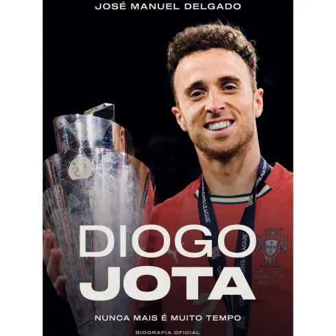 Diogo Jota - Nunca Mais É Muito Tempo de José Manuel Delgado