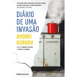 Diário de uma Invasão de Andrei Kurkov