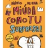Diário de uma Miúda Como Tu: Surpresa! de Maria Inês Almeida