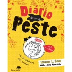 Diário de uma Peste de Virginy L. Sam e Marie-Anne Abesdris - Os Conselhos da Luísa