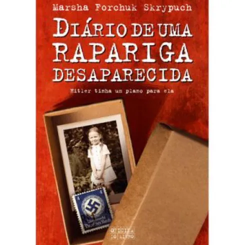 Diário de uma Rapariga Desaparecida de Marsha Forchuk Skrypuch