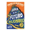 Diário De Um Futuro Milionário de Pamela Butchart