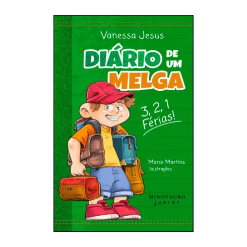 Diário De Um Melga 3, 2, 1... Férias! de Vanessa Jesus