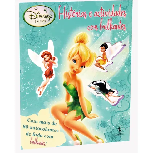 Disney Fairies - Histórias e Actividades com Brilhantes