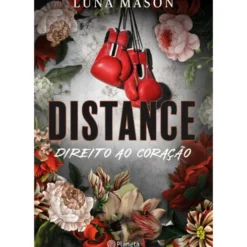 Distance - Direito Ao Coração de Luna Mason