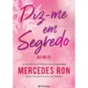 Diz-Me em Segredo Diz-Me #2 de Mercedes Ron
